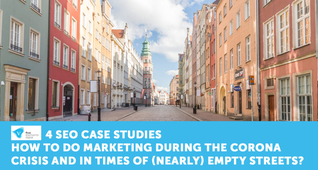 SEO and Digital Marketing in Times of the Corona-Crisis – Trends and Opportunities